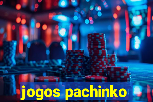 jogos pachinko