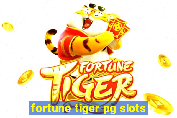 fortune tiger pg slots