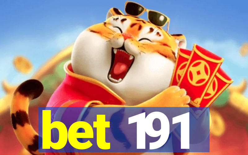 bet 191