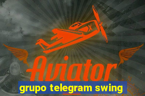 grupo telegram swing