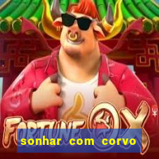 sonhar com corvo preto atacando