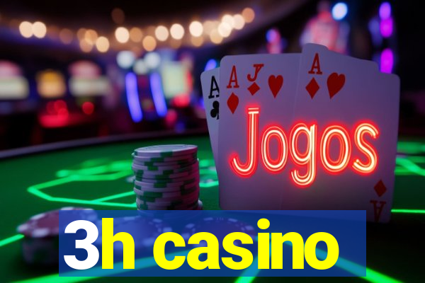 3h casino