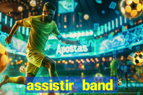 assistir band sports gratis