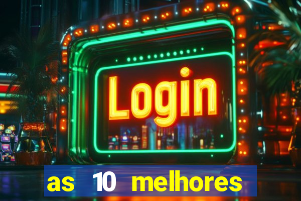 as 10 melhores plataformas de jogos