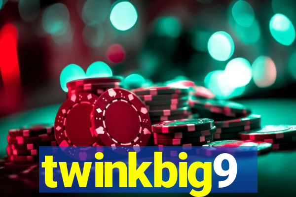 twinkbig9