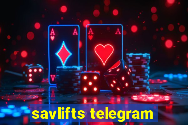 savlifts telegram