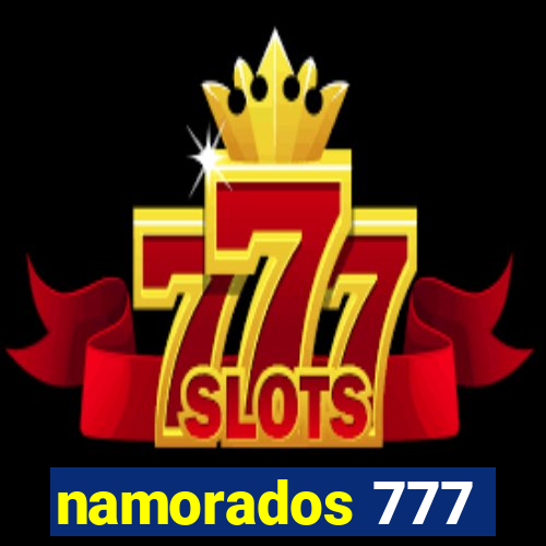 namorados 777