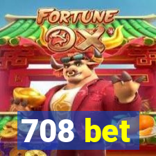 708 bet