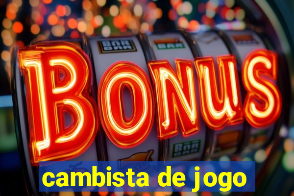 cambista de jogo