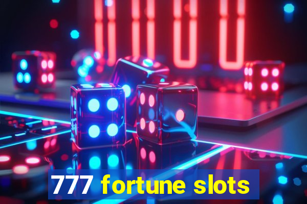 777 fortune slots