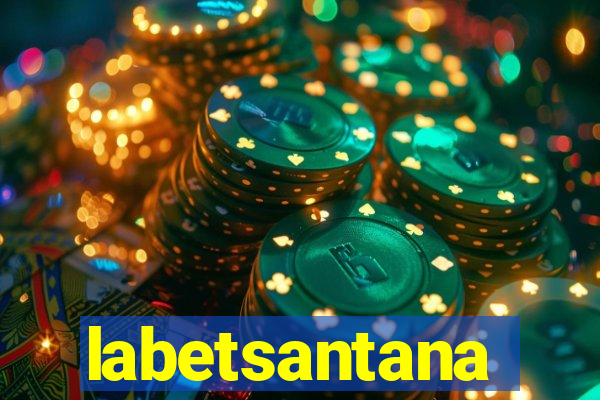 labetsantana