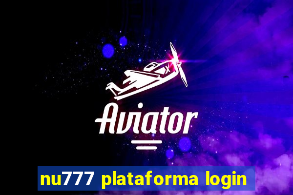 nu777 plataforma login