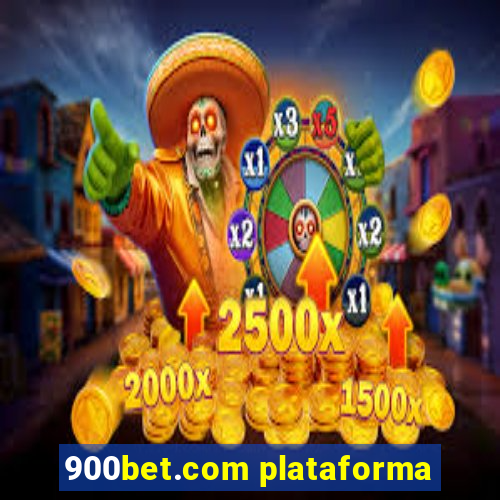 900bet.com plataforma