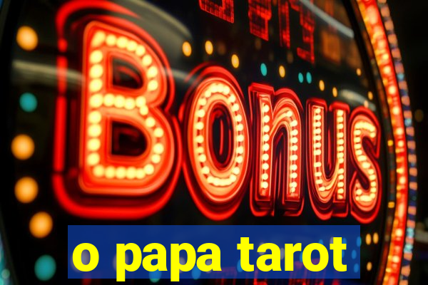 o papa tarot