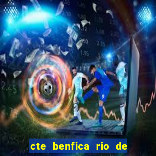 cte benfica rio de janeiro endere o