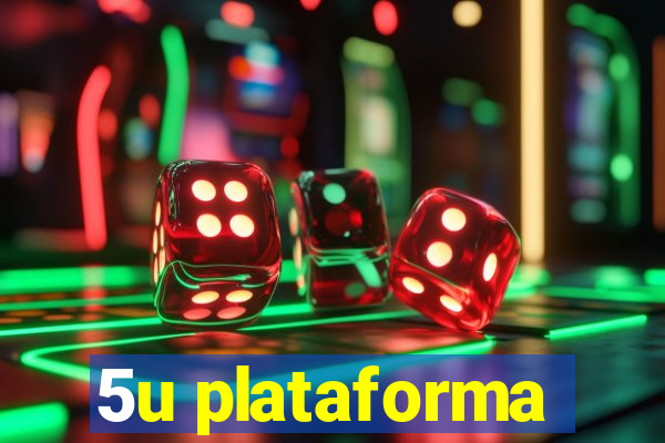 5u plataforma