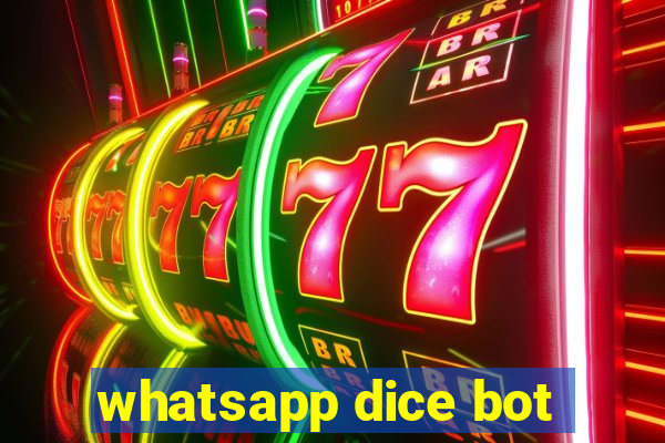 whatsapp dice bot