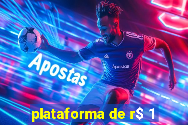 plataforma de r$ 1