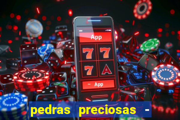 pedras preciosas - jogos - racha cuca