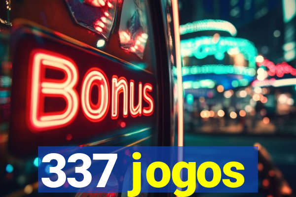 337 jogos