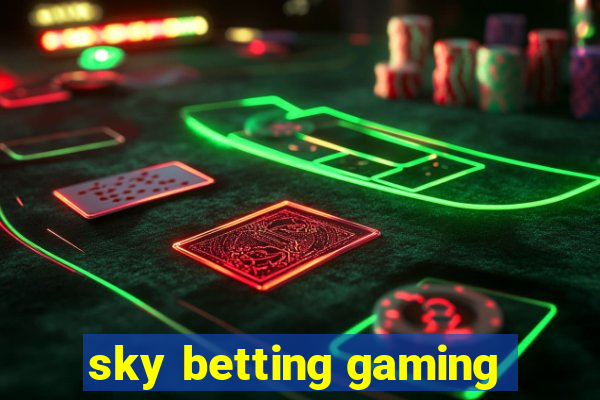 sky betting gaming