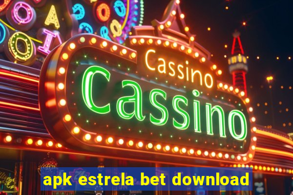 apk estrela bet download