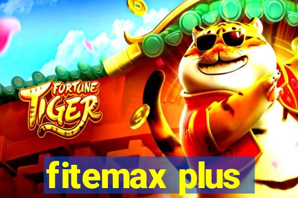 fitemax plus