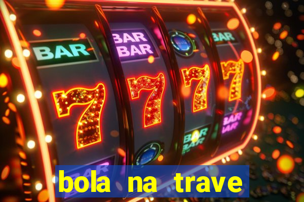 bola na trave betano como funciona