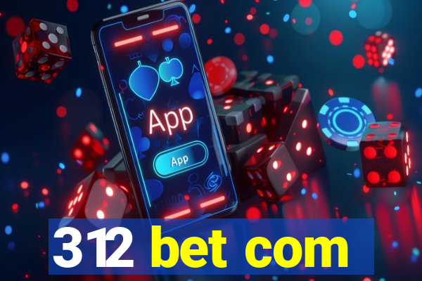 312 bet com