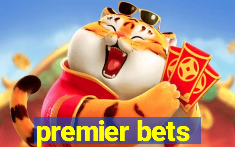 premier bets