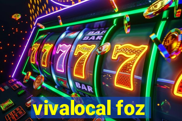 vivalocal foz