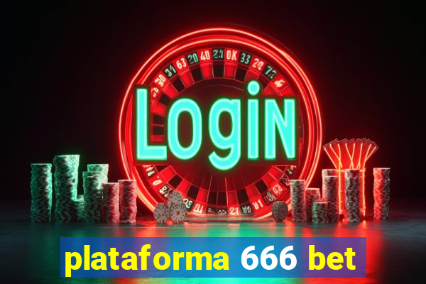 plataforma 666 bet