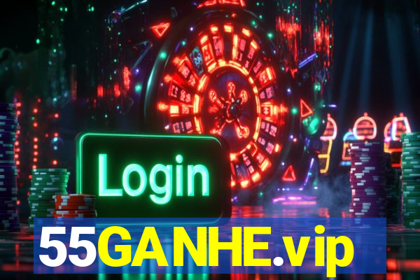 55GANHE.vip