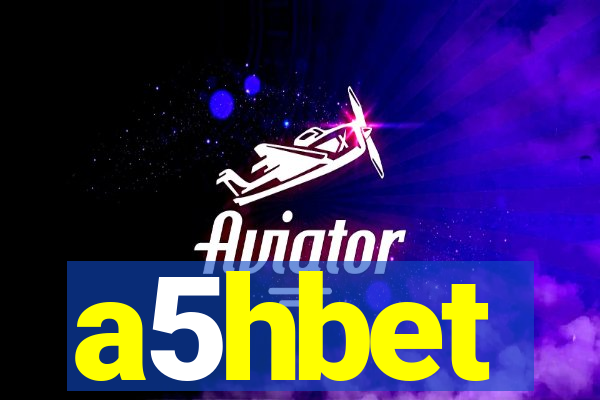 a5hbet