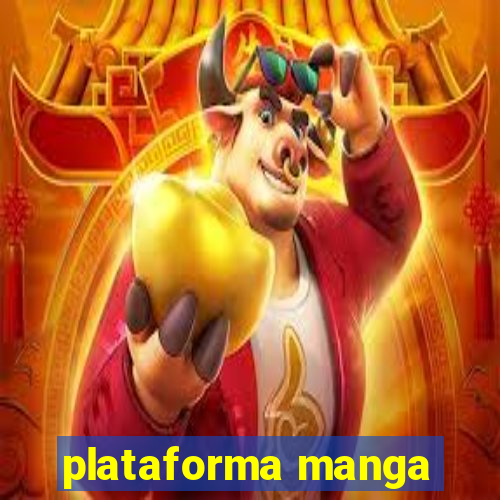 plataforma manga