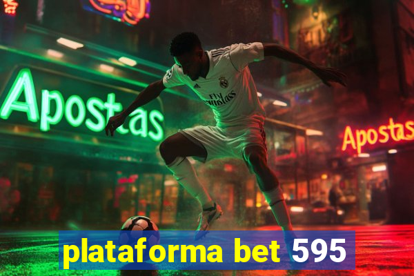 plataforma bet 595