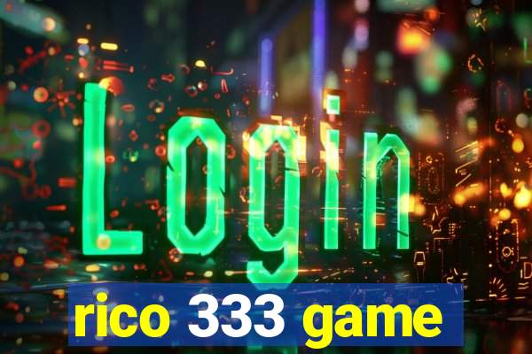 rico 333 game