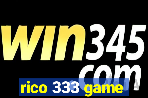 rico 333 game