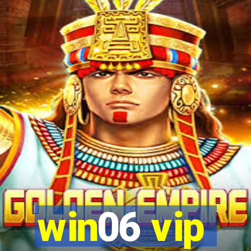 win06 vip