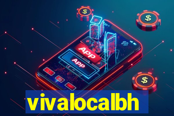 vivalocalbh