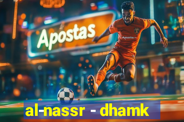 al-nassr - dhamk