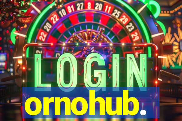 ornohub.