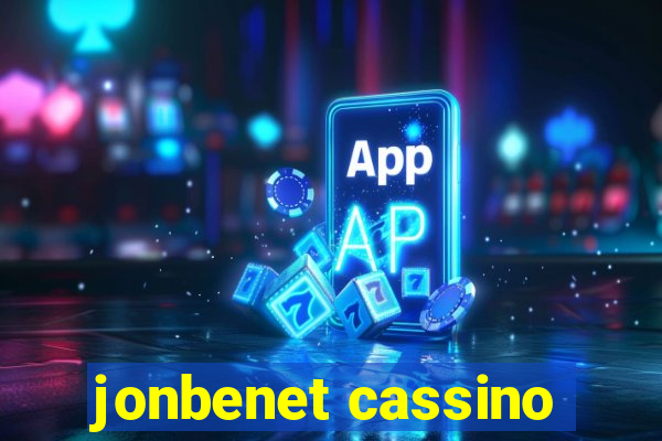 jonbenet cassino