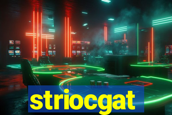 striocgat