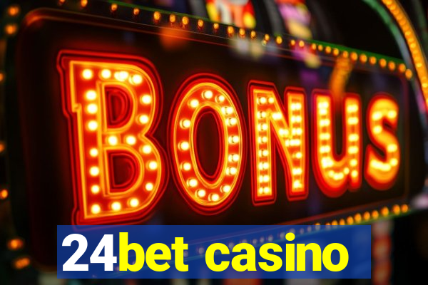 24bet casino