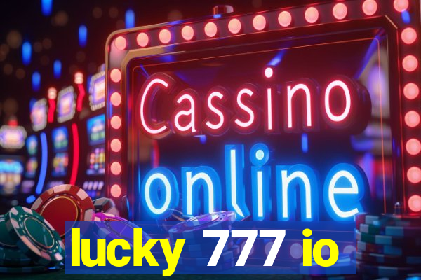 lucky 777 io