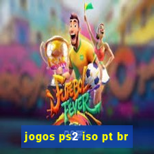 jogos ps2 iso pt br