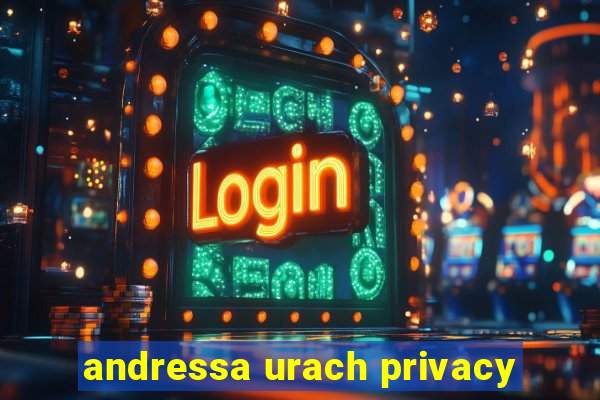 andressa urach privacy