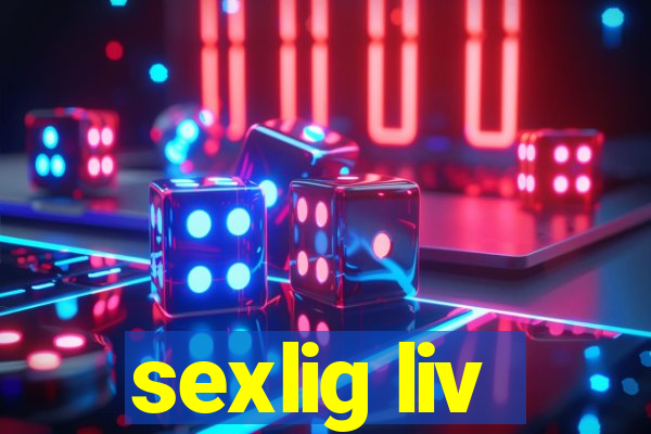 sexlig liv