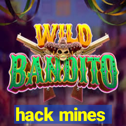 hack mines